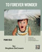 To Forever Wonder piano sheet music cover